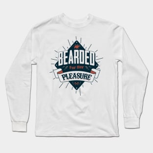 BEARDED FOR HER PLEASURE Long Sleeve T-Shirt